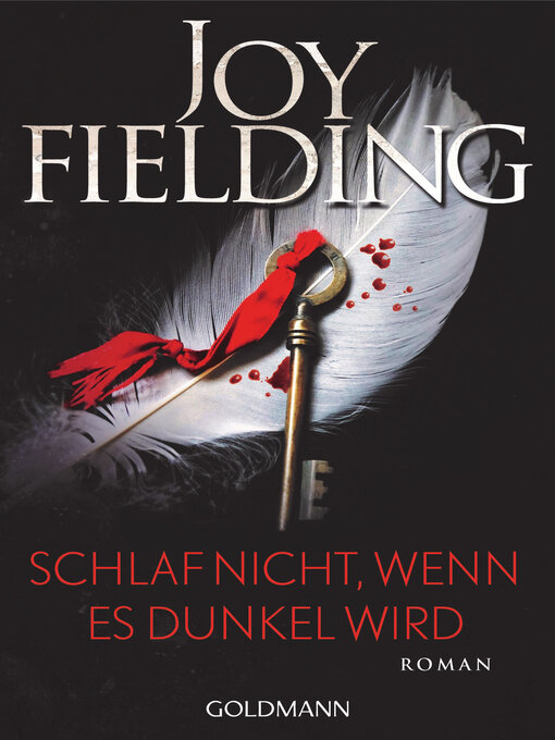 Title details for Schlaf nicht, wenn es dunkel wird by Joy Fielding - Available